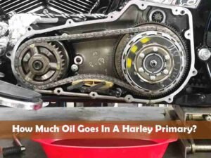 How Much Oil Goes In A Harley Primary