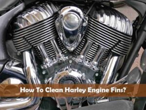 How To Clean Harley Engine Fins