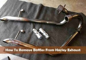 How To Remove Baffles From Harley Exhaust