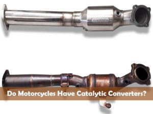 Do Motorcycles Have Catalytic Converters