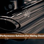 Best Performance Exhaust For Harley Davidson