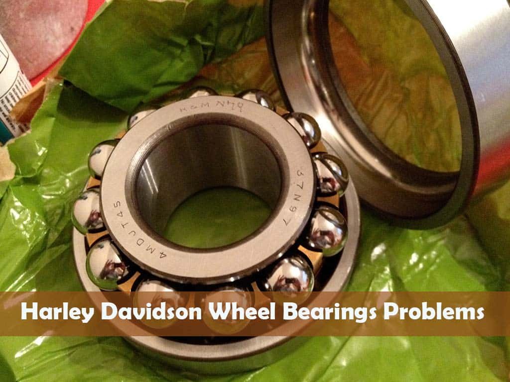 Harley Davidson Wheel Bearings Problems