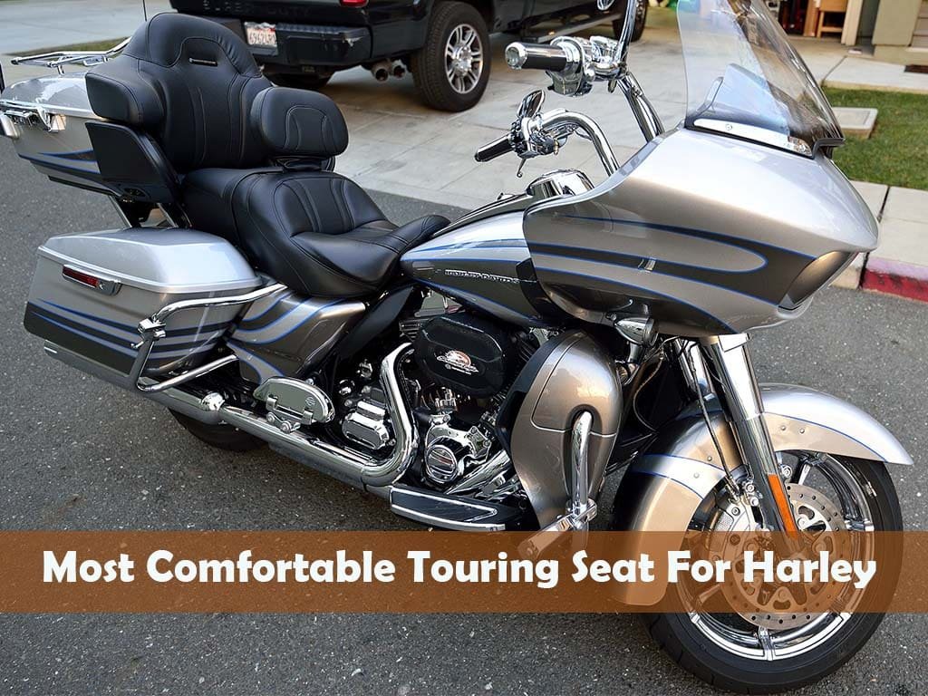 Most Comfortable Touring Seat For Harley