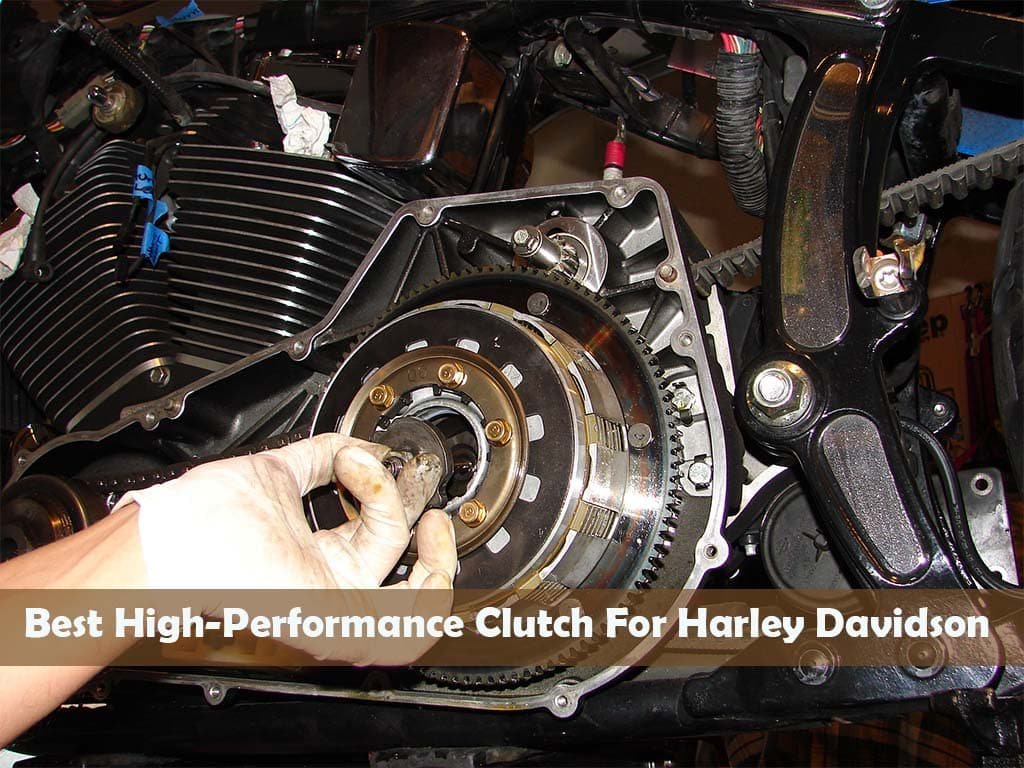 Best High-Performance Clutch For Harley Davidson